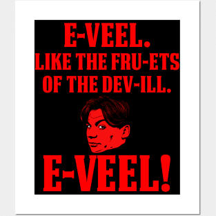 Evil, Like the Fruits of the Devil. EVIL! Posters and Art